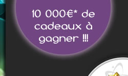 10000 euros de cadeaux à gagner